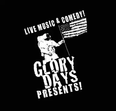 Glory Days Presents