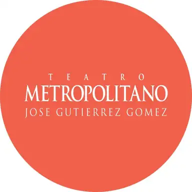 Teatro Metropolitano José Gutiérrez Gómez