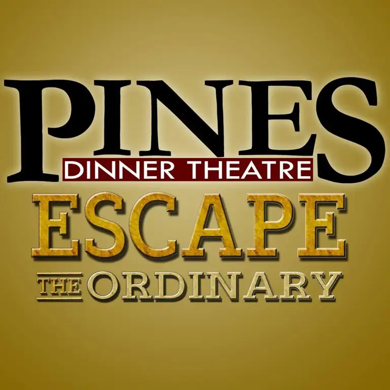 Pines Dinner Theatre