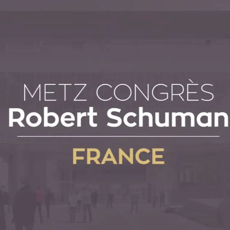 Metz Congrès Robert Schuman