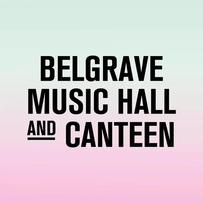 Belgrave Music Hall & Canteen