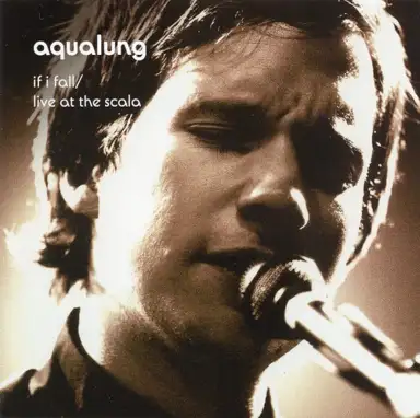 If I Fall / Live at the Scala