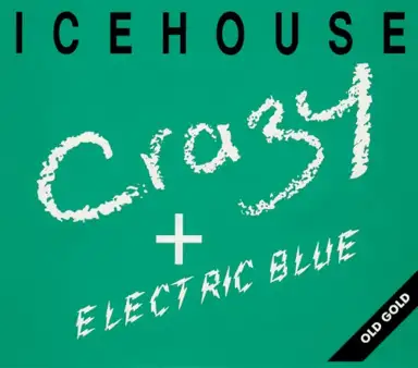 Crazy / Electric Blue