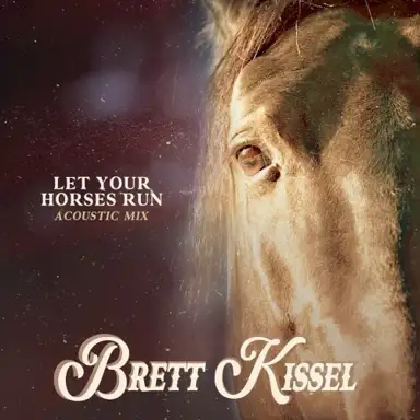 Let Your Horses Run (acoustic mix)