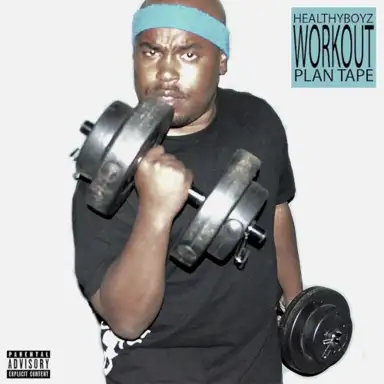 Healthy Boyz (Workout Plan Tape)