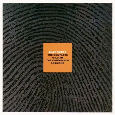 The Complete William the Conqueror Sessions