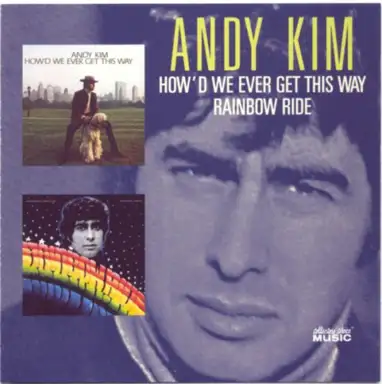 How'd We Ever Get This Way / Rainbow Ride