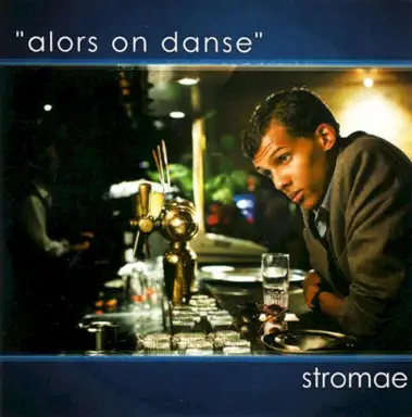 Alors On Danse (Remixes)