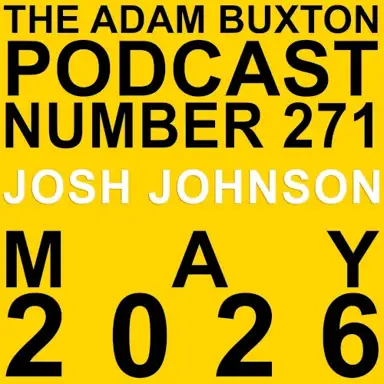 The Adam Buxton Podcast #271, “Josh Johnson”