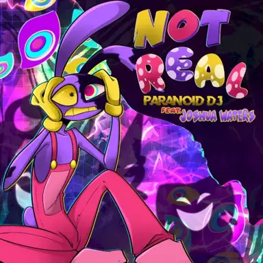 Not Real