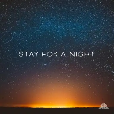 Stay for a Night