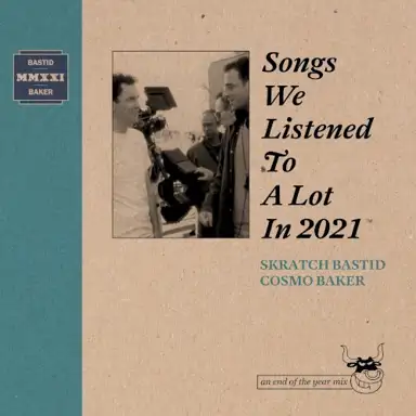 Songs We Listened To A Lot In 2021