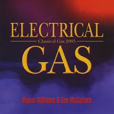 Electrical Gas: Classical Gas 2005