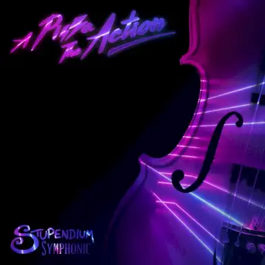 A Pizza the Action (Stupendium Symphonic)