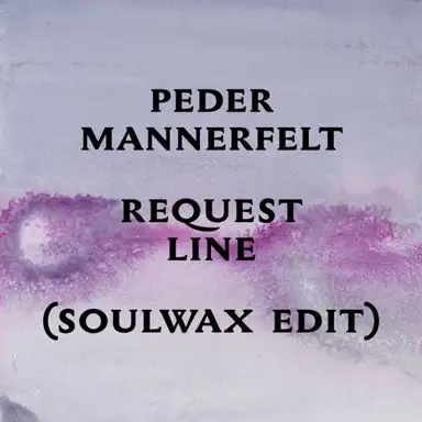 Request Line(Soulwax Edit)