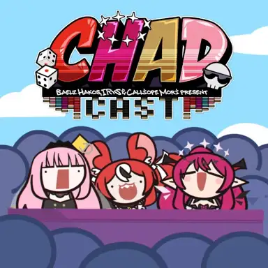 Here Comes the CHADCast