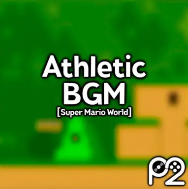 Athletic BGM (from "Super Mario World")