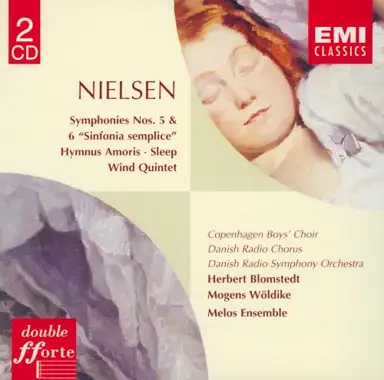 Symphonies nos. 5 & 6 "Sinfonia Semplice" / Hymnus Amoris / Sleep / Wind Quintet