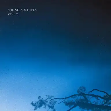 Sound Archives Vol. 2