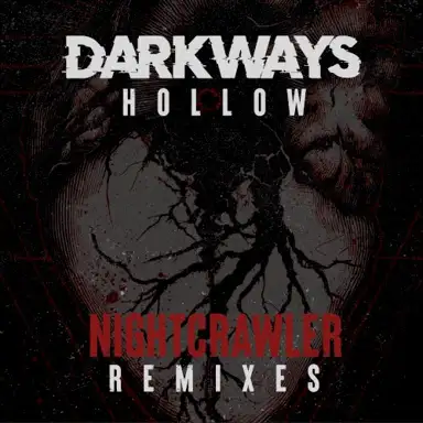 Hollow (Nightcrawler Remixes)
