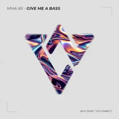 Give Me A Bass