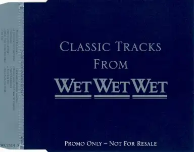 Classic Tracks From Wet Wet Wet