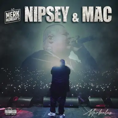 Nipsey & Mac