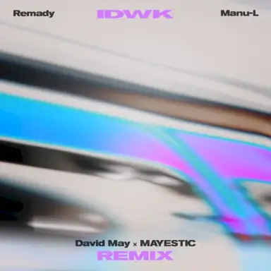 IDWK (David May & MAYESTIC remix)