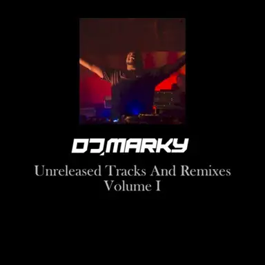Unreleased Tracks and Remixes, Volume I
