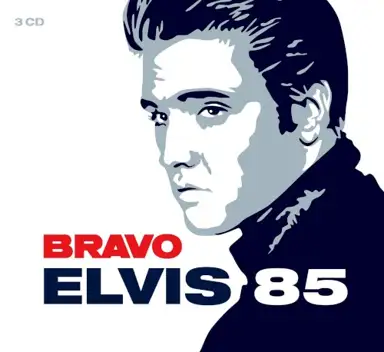 Bravo Elvis 85