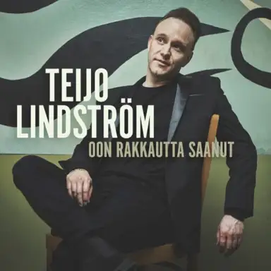 Oon rakkautta saanut