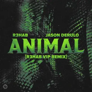 Animal (R3HAB VIP remix)