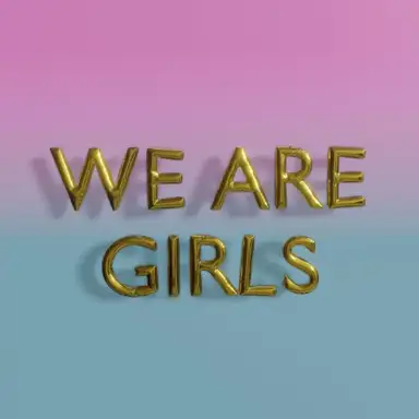 We Are Girls