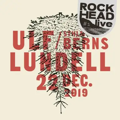 Rockhead live: #1 Sthlm Berns 22 Dec 2019