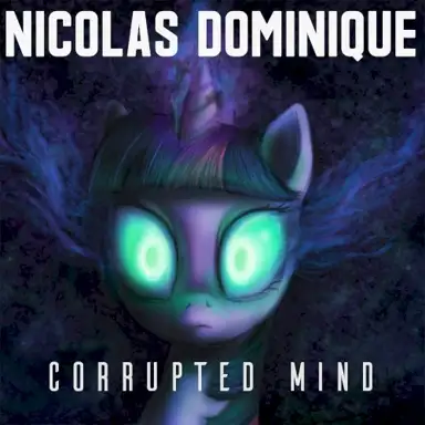 Corrupted Mind