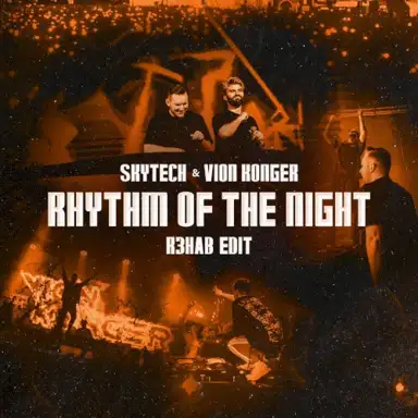 Rhythm of the Night (R3HAB edit)