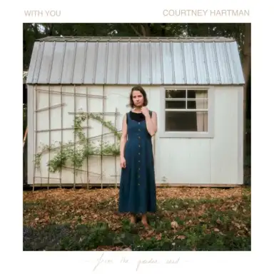 With You: From the Garden Shed