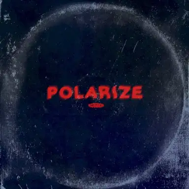 POLARIZE