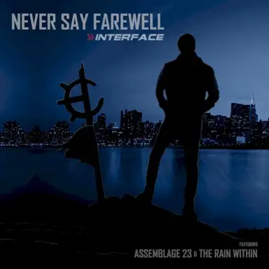 Never Say Farewell 2K20