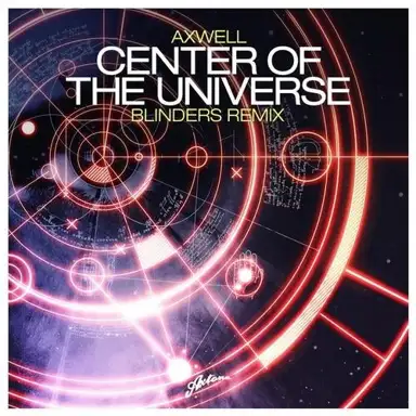 Center of the Universe (Blinders remix)