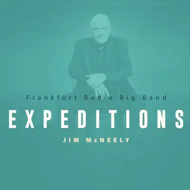Expeditions (Recorded live in concert June 13th 2024 at hr-Sendesaal, Hessischer Rundfunk, Frankfurt am Main) [Live]