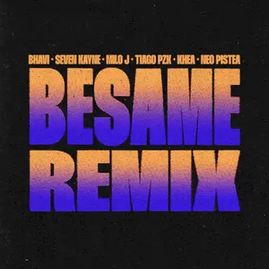 BESAME [Remix]