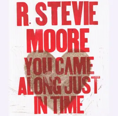You Came Along Just in Time