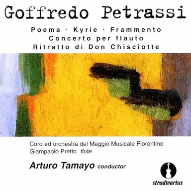Poema / Kyrie / Frammento / Concerto per flauto : Ritratto di Don Chisciotte
