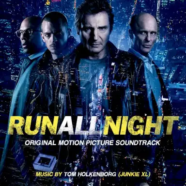 Run All Night (Original Motion Picture Soundtrack)