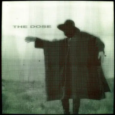 THE DOSE