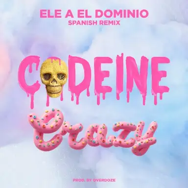 Codeine Crazy (Spanish remix)