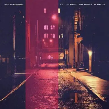 Call You Mine: The Remixes