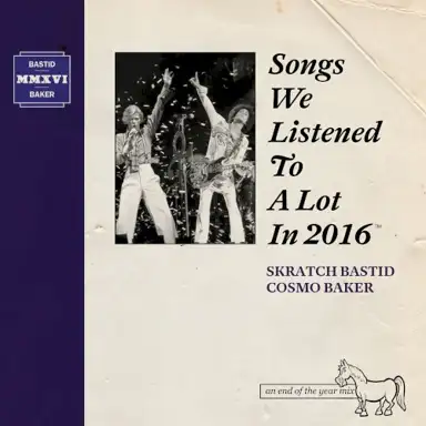 Songs We Listened To A Lot In 2016