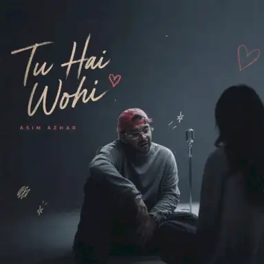 Tu Hai Wohi